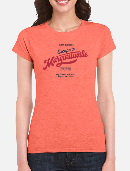 Women's Escape to Margaritaville (High School Edition) T-Shirt
