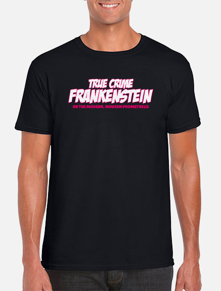 Men's True Crime Frankenstein T-Shirt