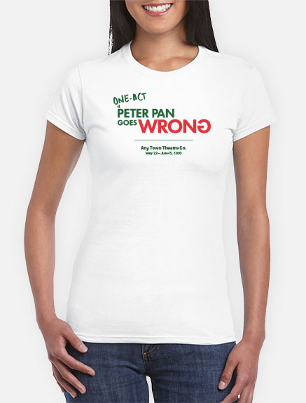 Women's One-Act Peter Pan Goes Wrong T-Shirt