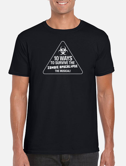 Men's 10 Ways to Survive the Zombie Apocalypse: The Musical! T-Shirt