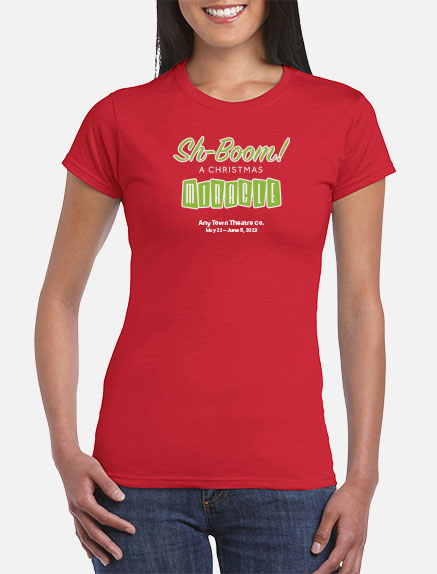 Women's Sh-Boom! A Christmas Miracle T-Shirt