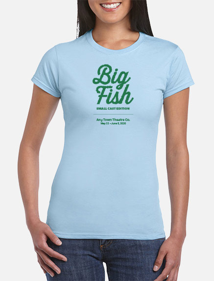 Women's Big Fish (Small Cast Edition) T-Shirt